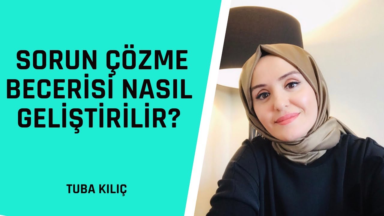 Sorun çözme becerisi kazanmanın yolları