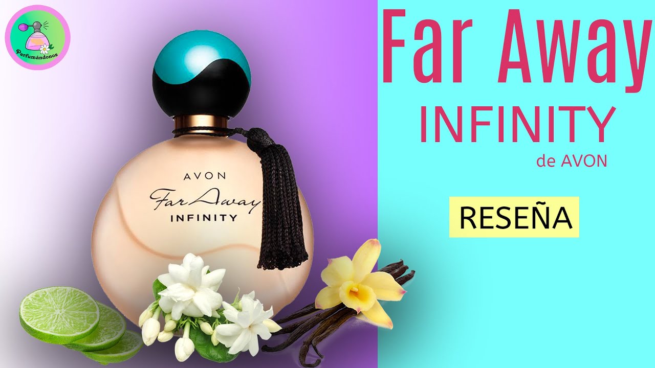¡HUELE MÁS CARO DE LO QUE CUESTA😱!- FAR AWAY INFINITY de Avon- Olor a mujer fina y distinguida!! 💰🌼🍋