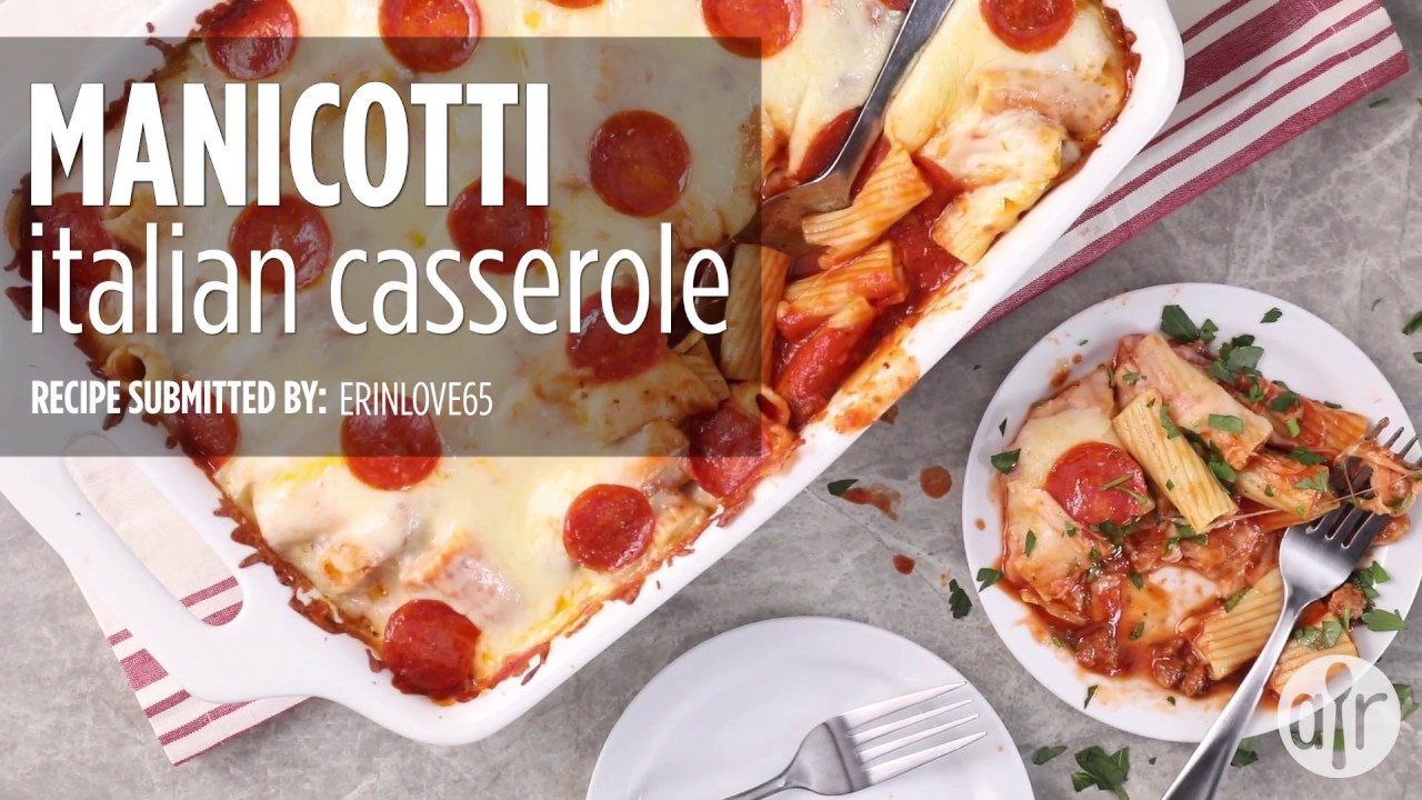 How to Make Manicotti Italian Casserole | Dinner Recipes | Allrecipes.com