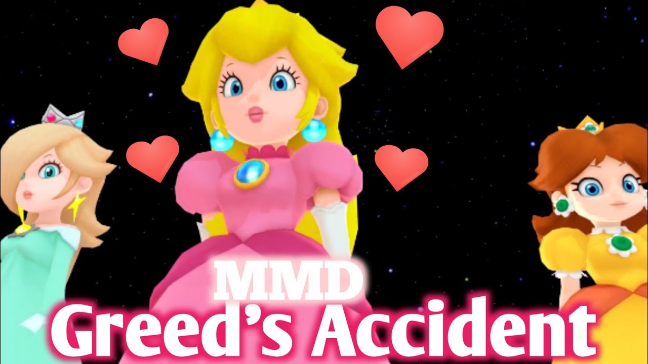 🌸[MMD] Peach,Daisy and Rosalina - Greed's accident🌸