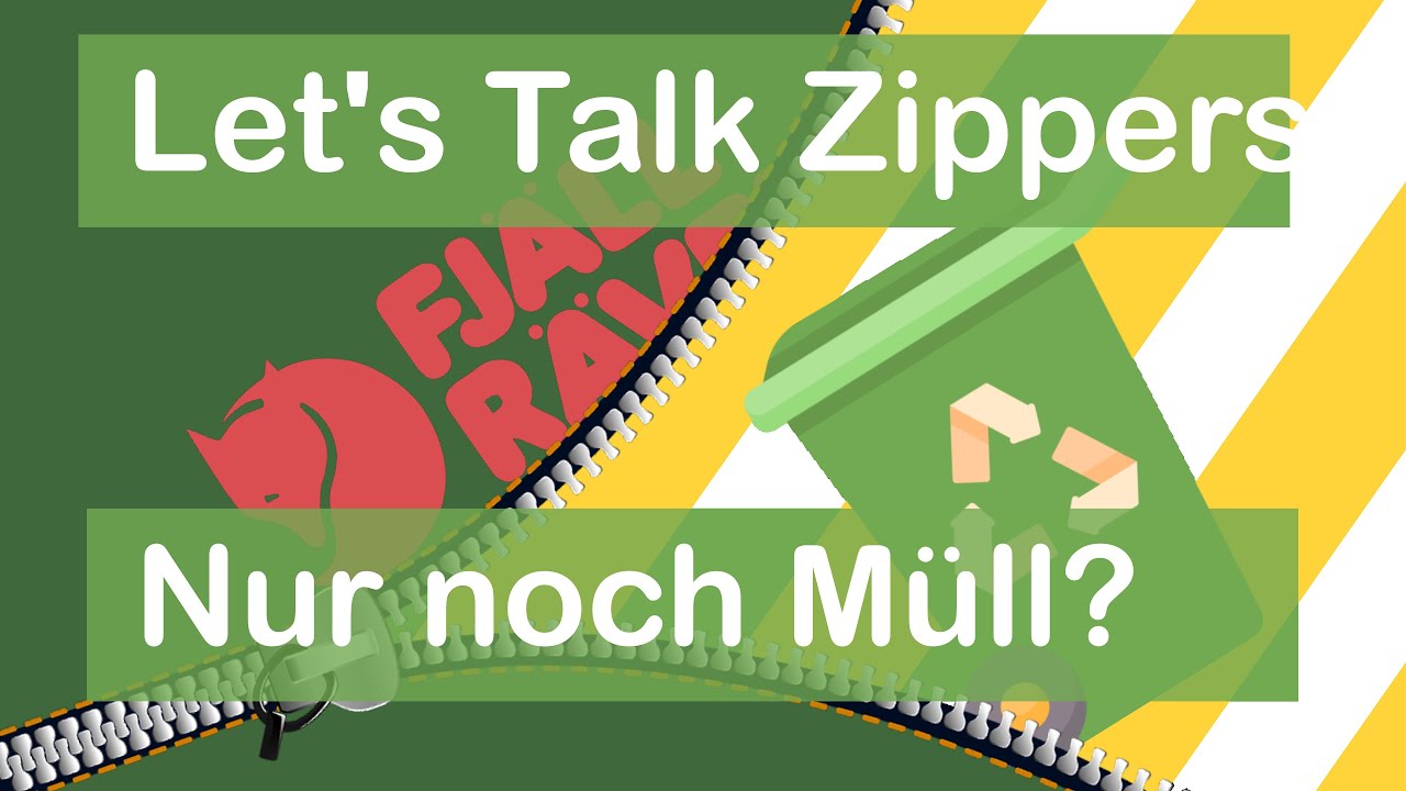 Fjällräven, wir müssen reden! Alles über Reißverschlüsse und die Qualität von Kleidungsstücken.