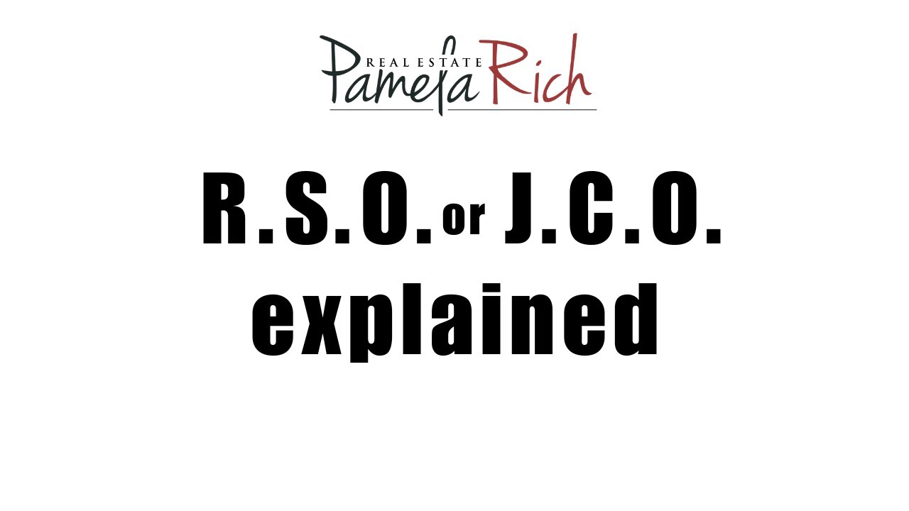 R.S.O. or J.C.O. - Explained