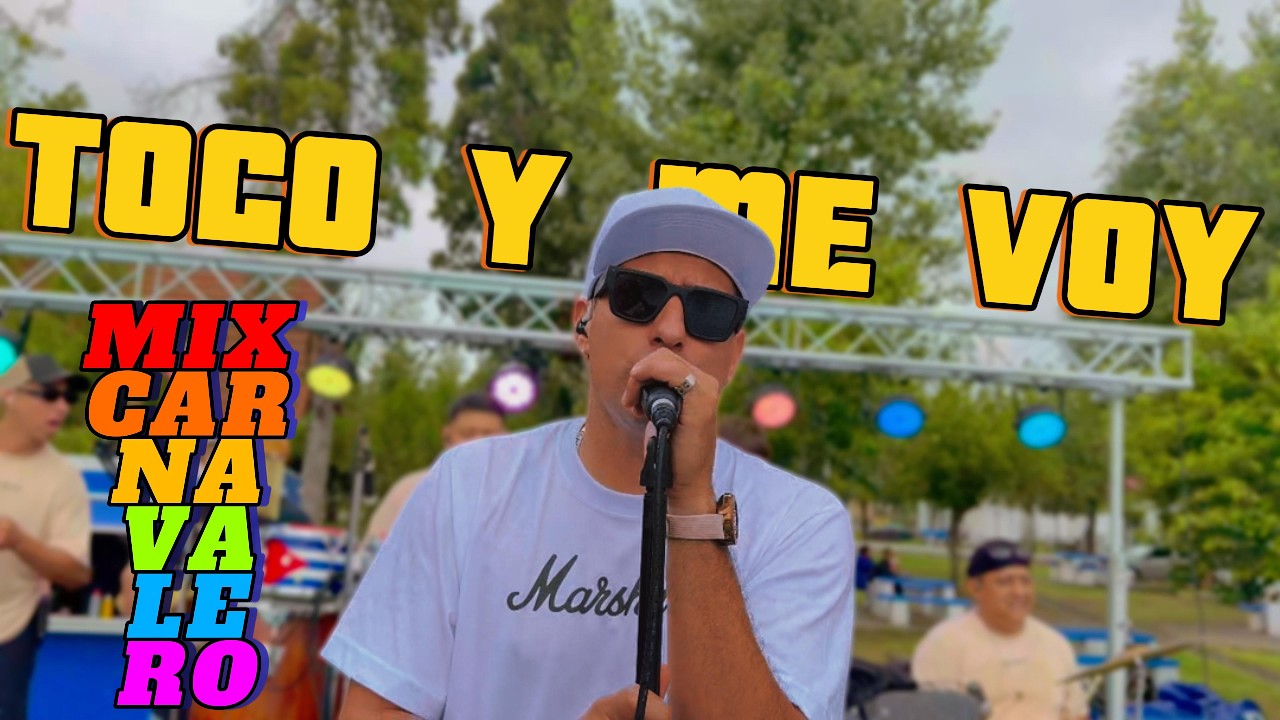 Toco Y Me Voy - MIX CARNAVALERO