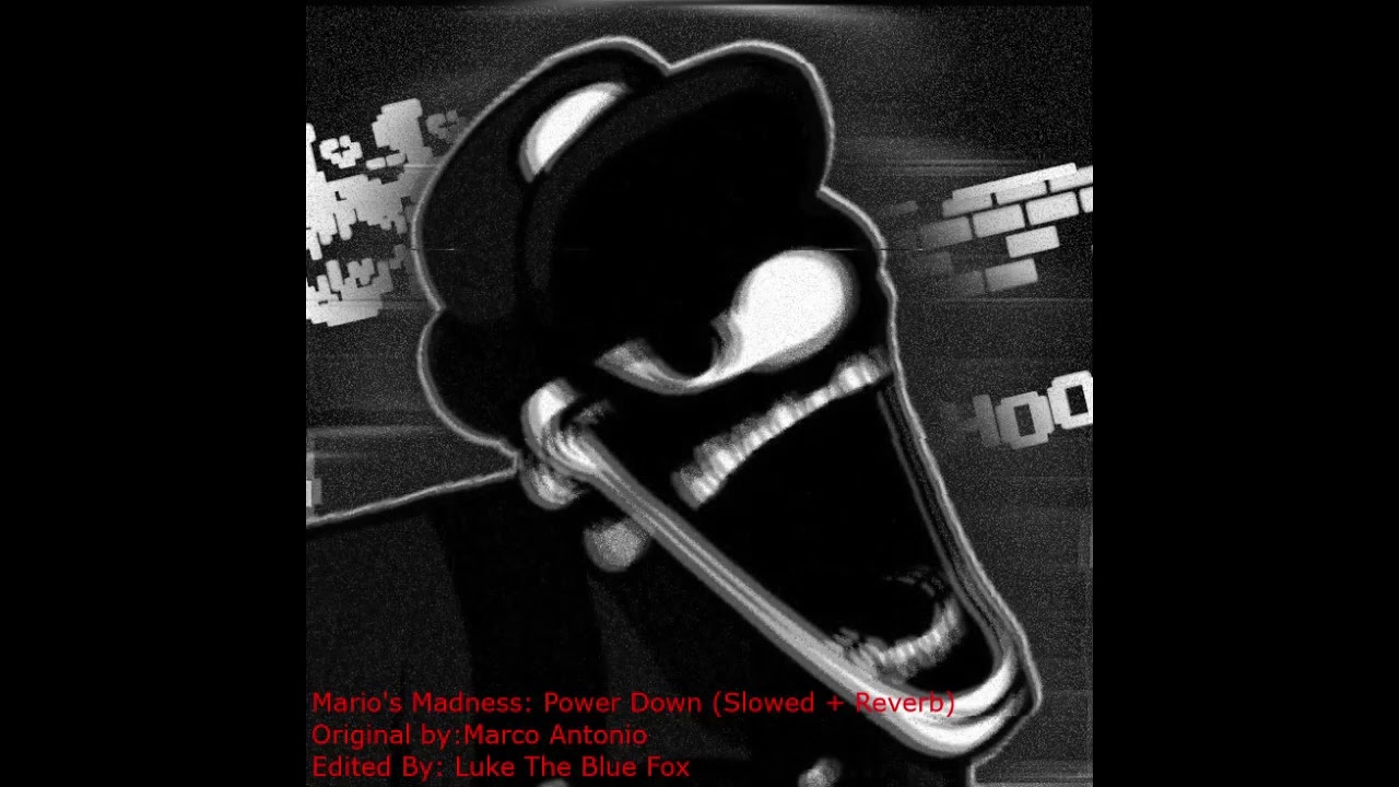 Mario's Madness: Power Down (Slowed + Reverb)