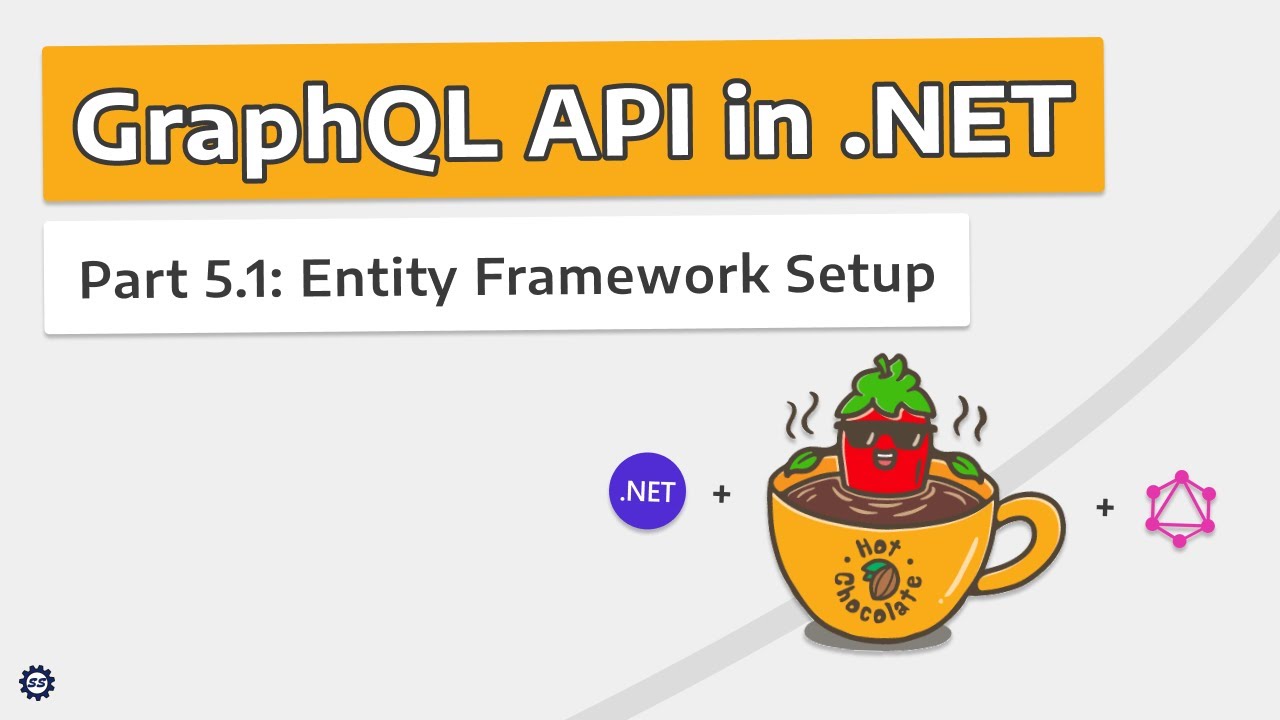 Настройка Entity Framework — API GRAPHQL в .NET с HOT CHOCOLATE #5.1