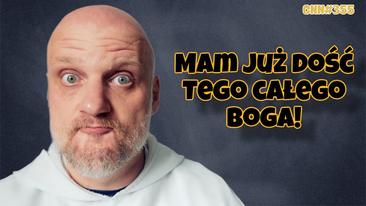 CNN [#355] Mam już dość tego całego Boga!