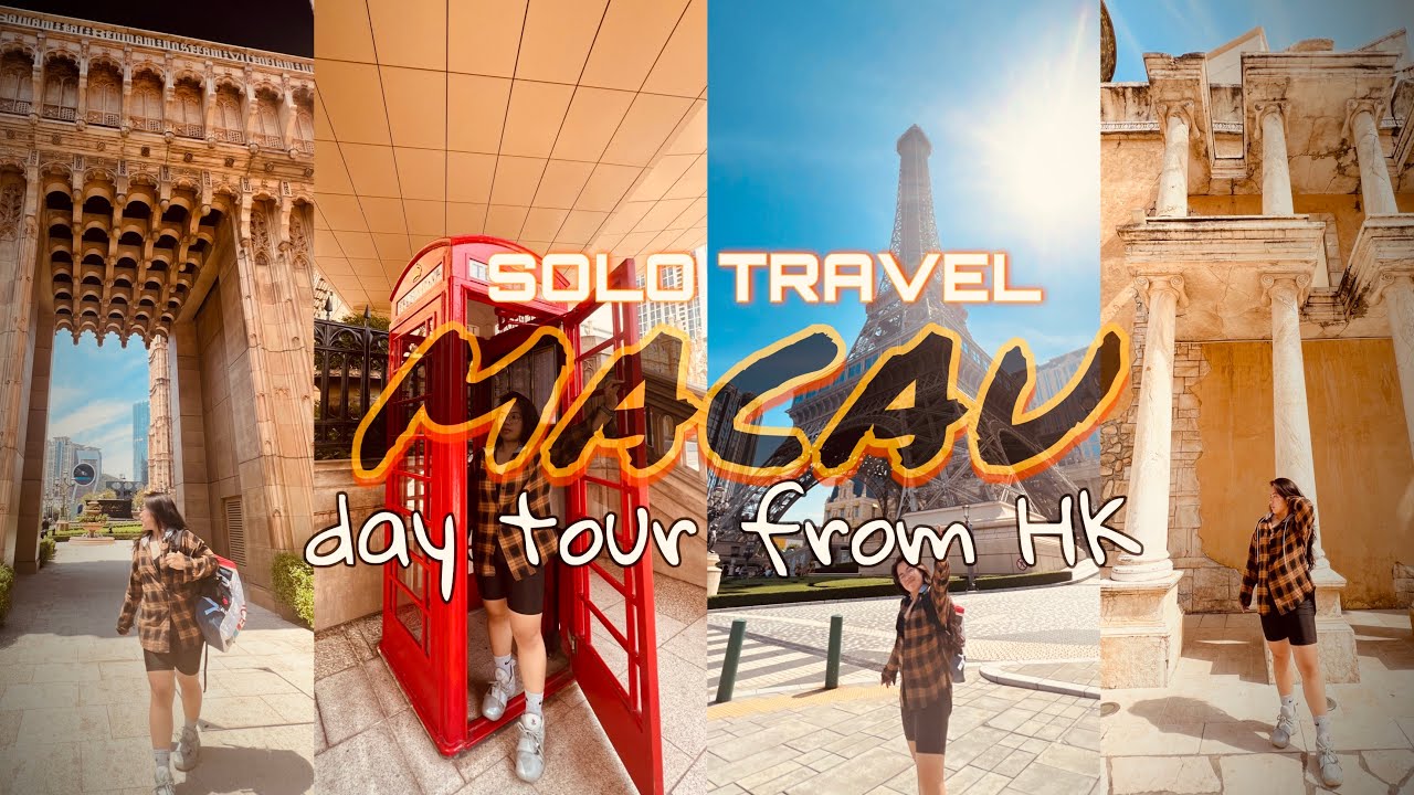 Solo travel to MACAU - Day tour from Hong Kong 