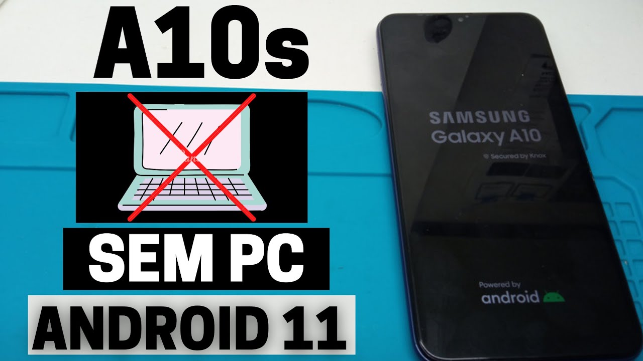 Remover Conta Google A10s - S/ PC - ANDROID 11 (BINÁRIO 5 OU 6)