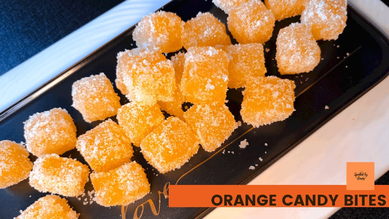 easy orange candy recipe to make from fresh oranges great for kids