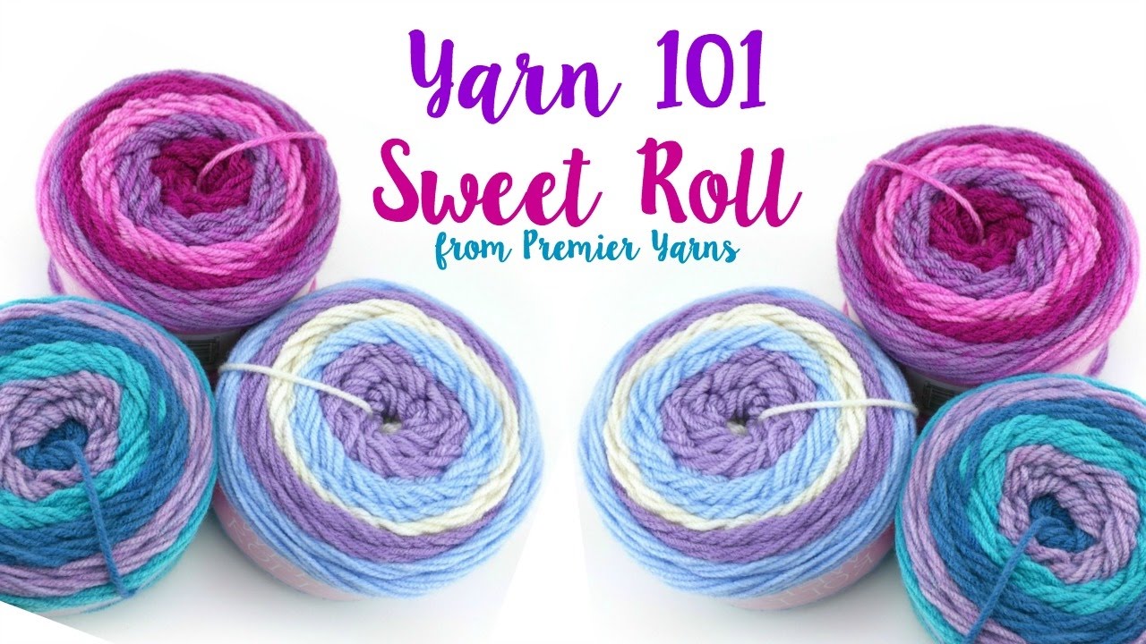 Yarn 101: Sweet Roll by Premiere