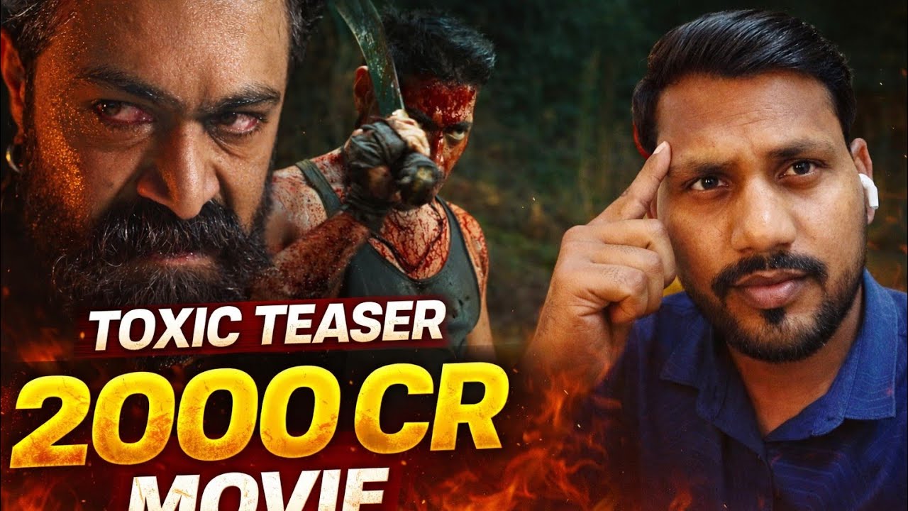 TOXIC Teaser OUT! 🔥 2000 करोड़ की सुनामी आने वाली है क्या? 💥 #toxic #yash #trailers #tranding #foryo