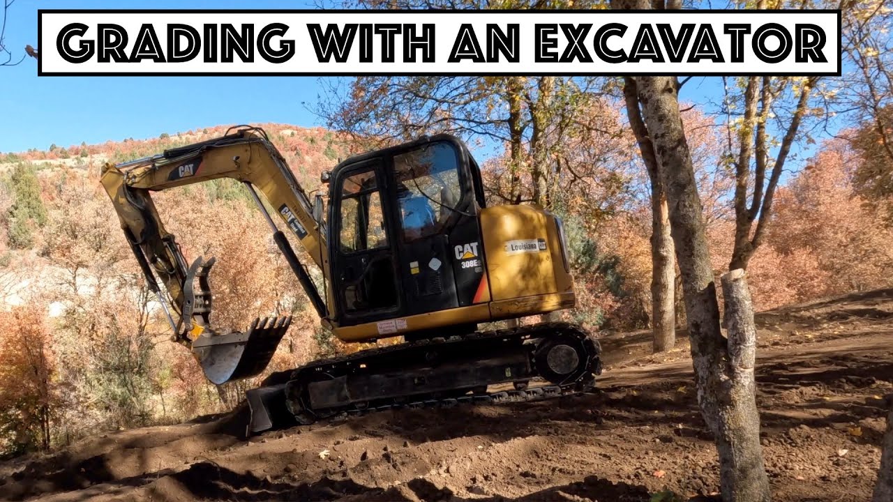 #630 - Grading, Moving Dirt With The Excavator And Backhoe. (On The New Land)