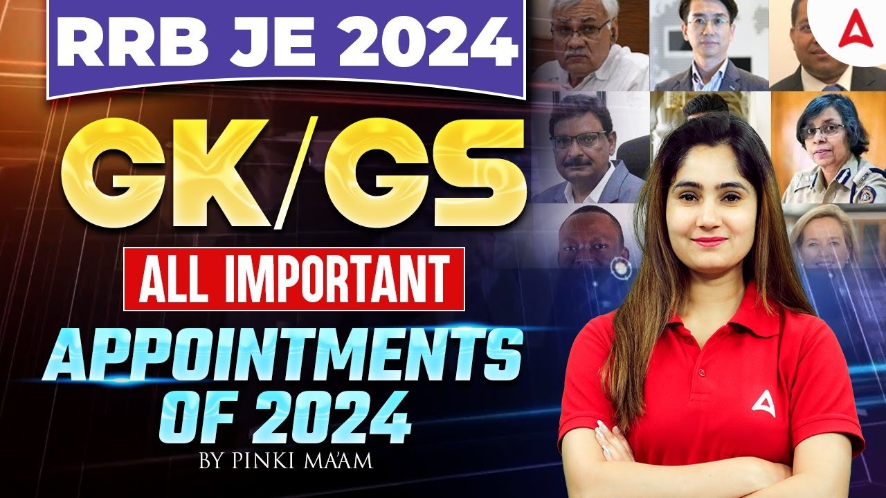 RRB JE 2024 | All Important Appointments of 2024 | RRB JE GK GS Classes | by Pinki Mam