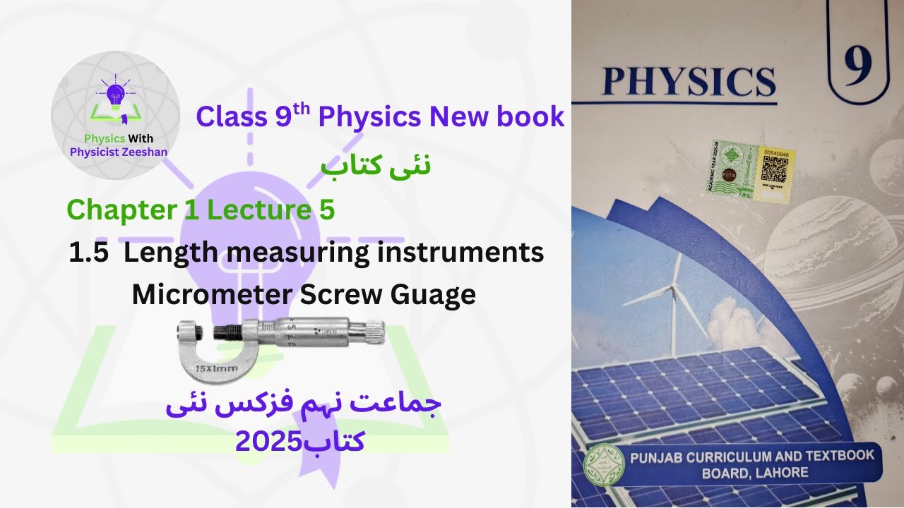 Micrometer Screw gauge | Length measuring instruments | class 9th physics new book 2025 in Urdu