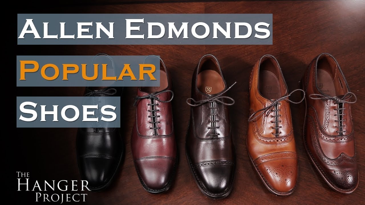 Allen Edmonds Review | Popular Shoe Styles