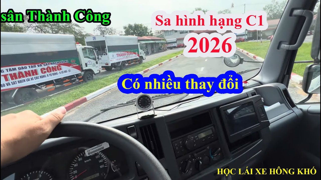 THI SA HÌNH HẠNG C1 SÂN THÀNH CÔNG NĂM 2026 NHIỀU THAY ĐỔI LỚN
