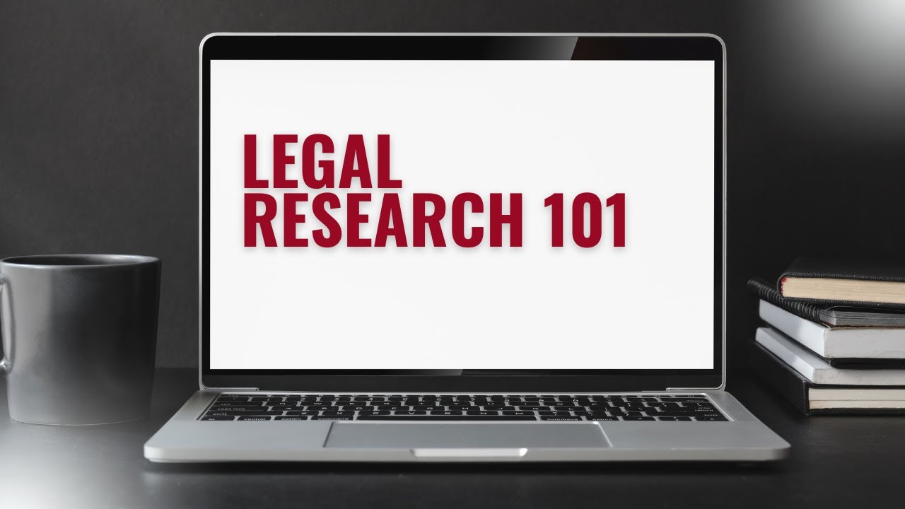 Legal Research 101