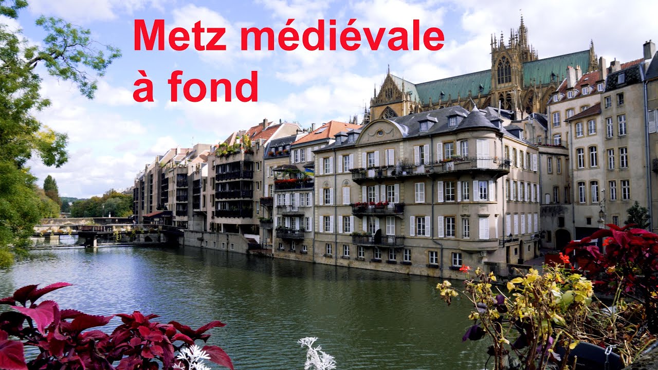 Metz la médiévale
