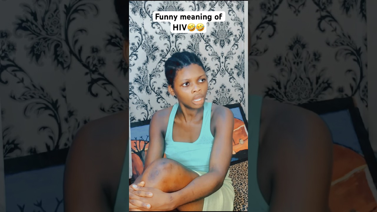 Funny meaning of HIV 🤣🤣 