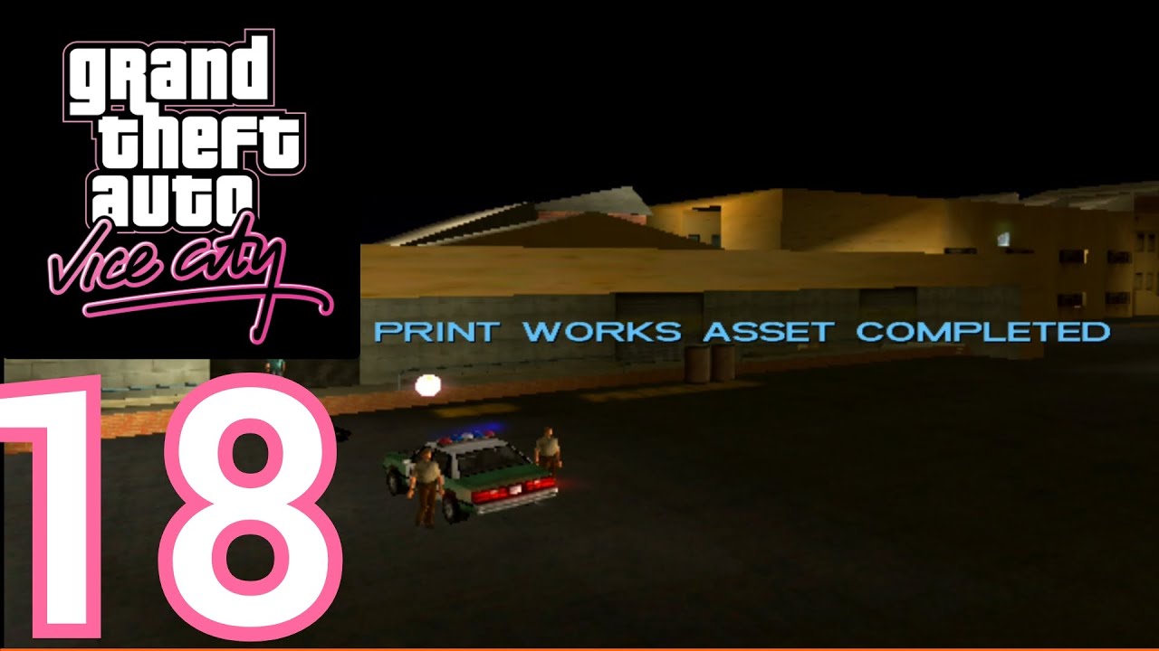 GTA Vice City - Gameplay Walkthrough Part 18 (Android, iOS) - Print Works