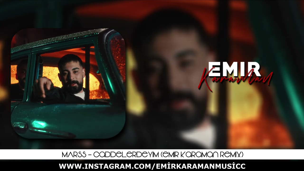 MARSS - Caddelerdeyim (Emir Karaman Remix)