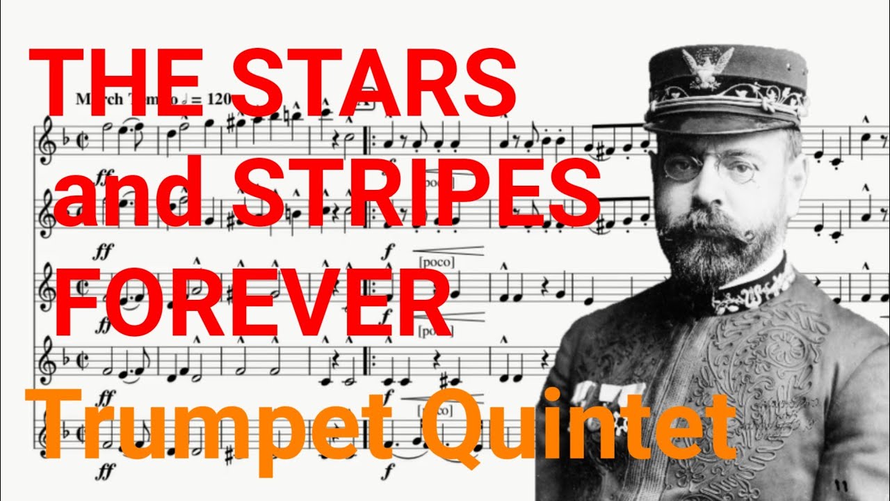 The Stars and Stripes Forever_John Philip Sousa_Trumpet Ensemble Sheet Music