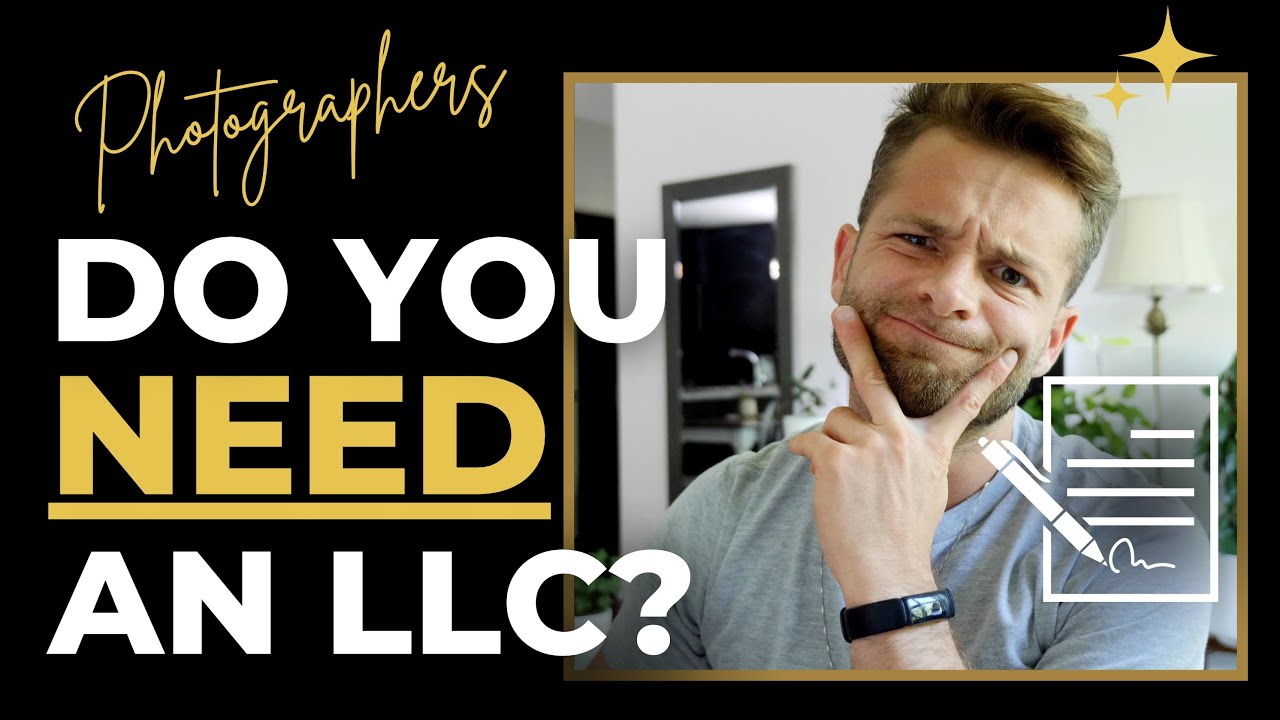 Do you REALLY need an LLC? Real Talk For Photographers + Creators