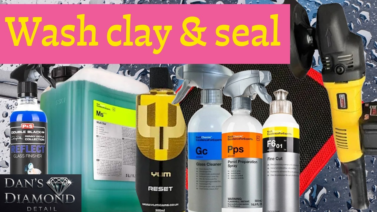 Wash Clay and Seal! BONUS Glass Polishing
