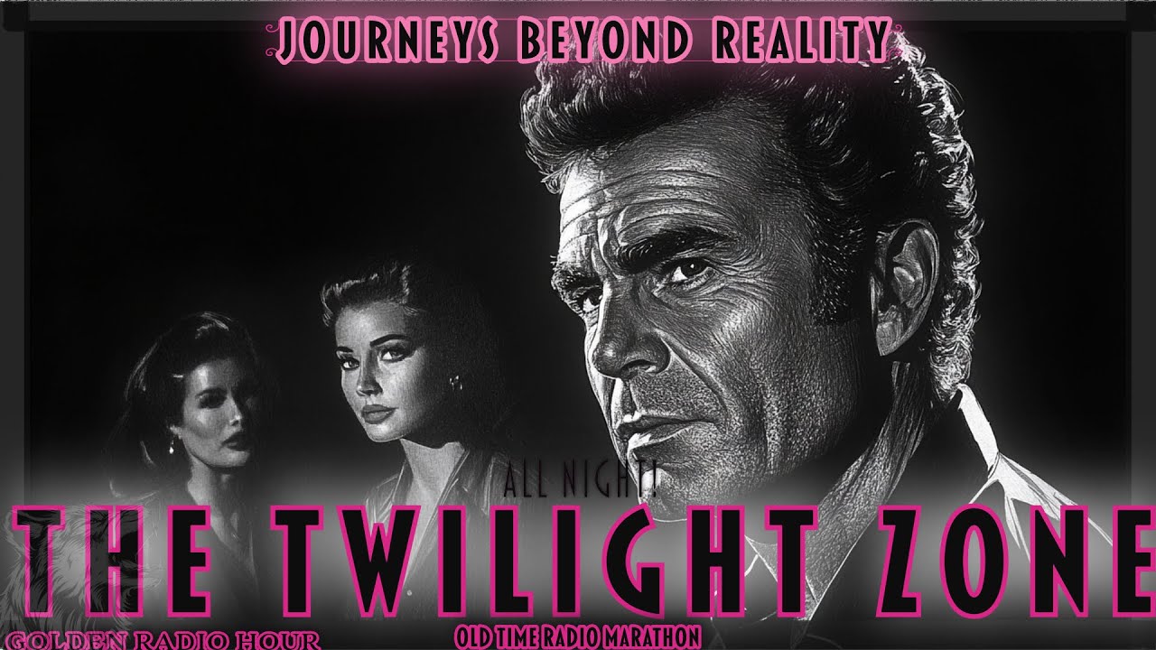 Twilight Zone Radio: Mind-Bending Journeys Beyond Reality
