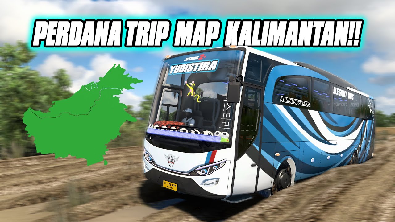 Perdana Trip di Map Kalimantan Malah Bertemu Dengan?! | ETS-2 INDONESIA