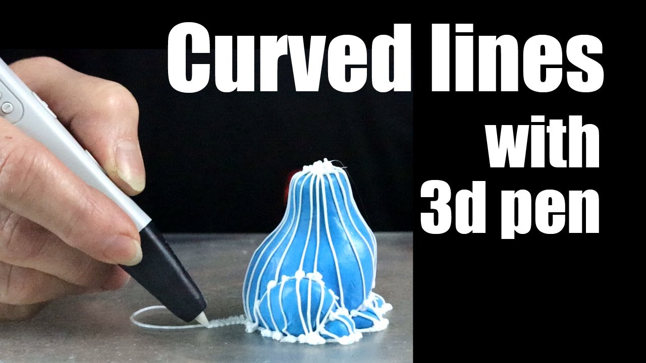 3d pen basics: 5 ways to make curves