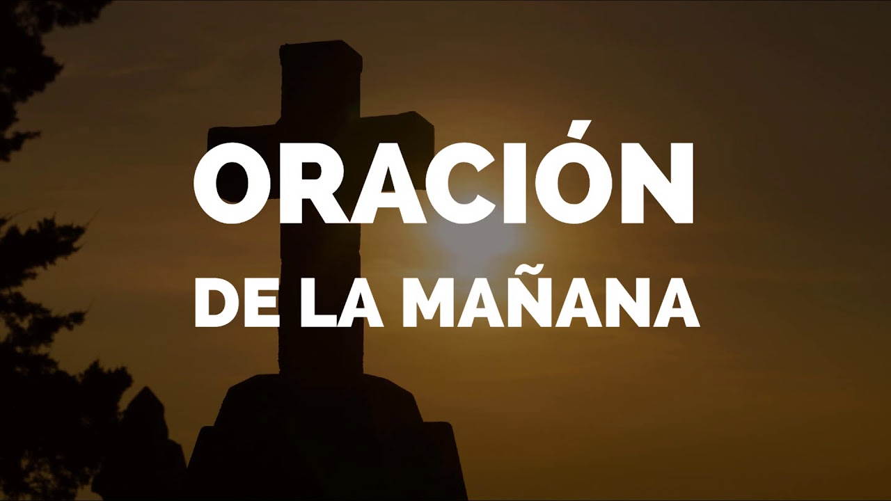 Oración de la Mañana