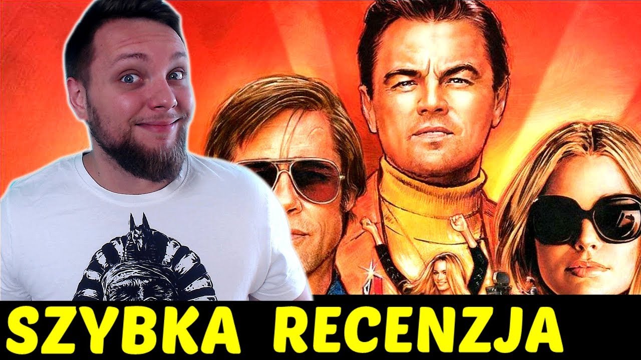 Pewnego razu... w Hollywood ★SzybkieRecenzje