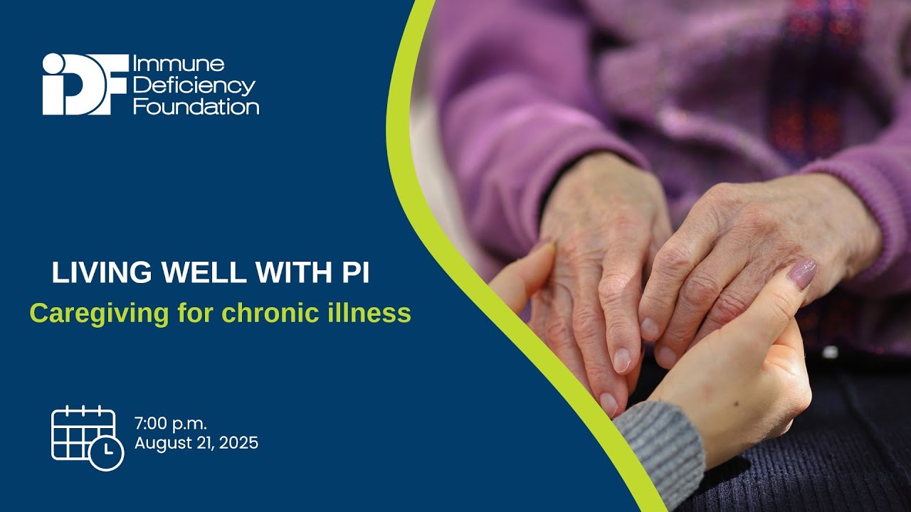 Living well with PI: Caregiving for chronic illness