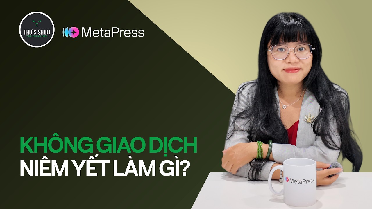 KHÔNG GIAO DỊCH - NIÊM YẾT LÀM GÌ?