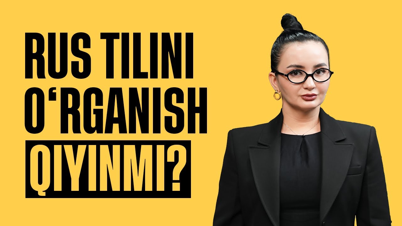 Rus tilini o’rganish qiyinmi?