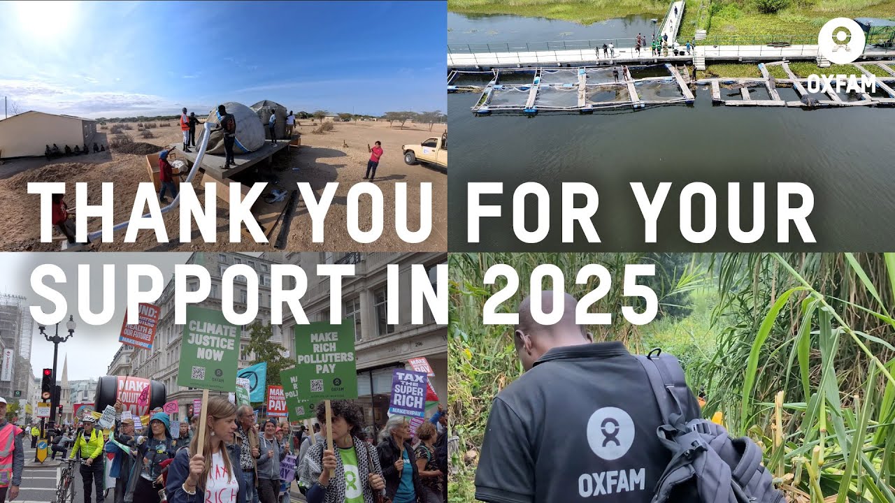 Thank you for your support in 2025 | Oxfam GB
