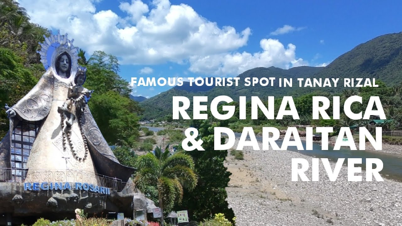 DARAITAN RIVER & REGINA RICA| FAMOUS TOURIST SPOT IN TANAY RIZAL