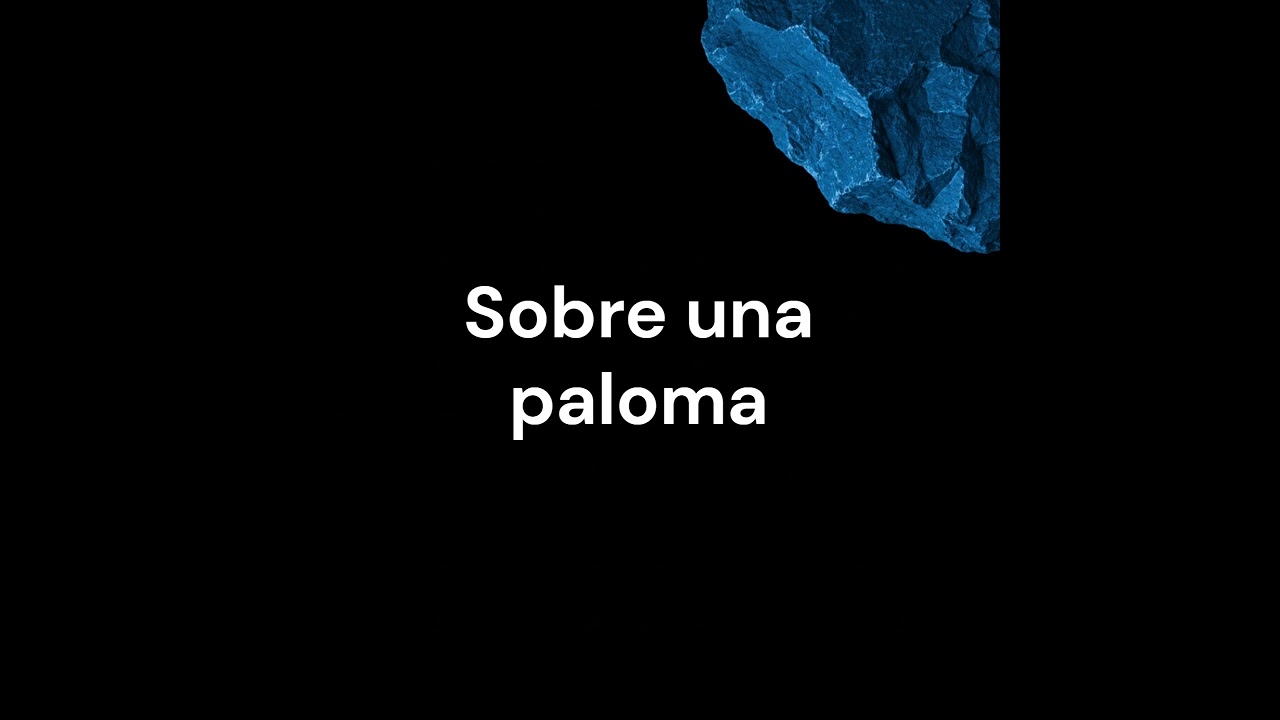 Sobre una paloma