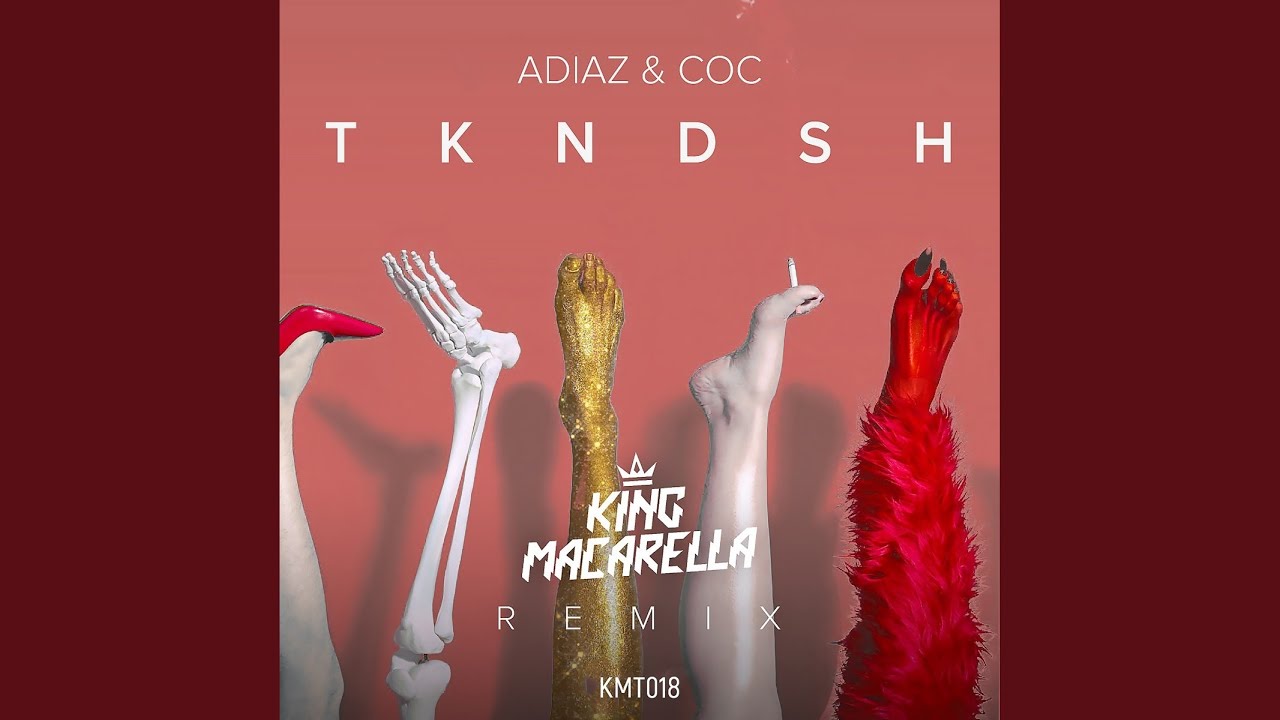 Tkndsh (King Macarella Remix)