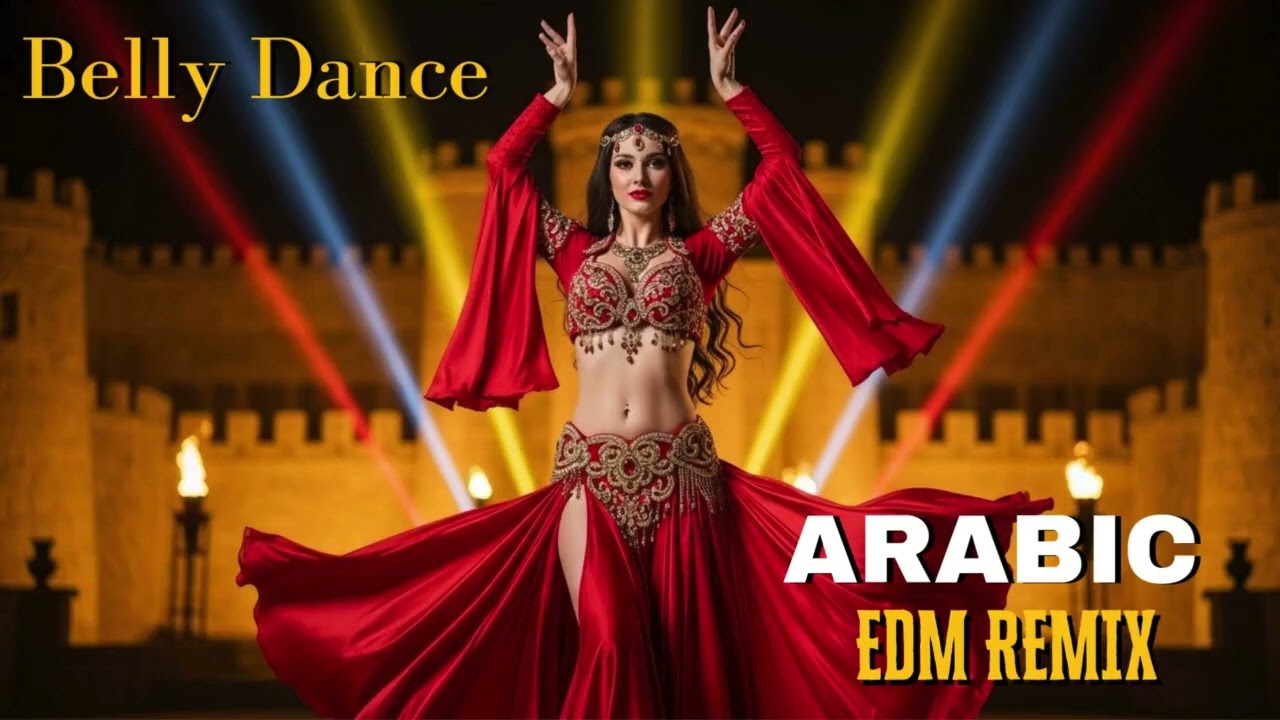 Arabic EDM Belly Dance Remix | Best DJ Party 2026 x Habibi Groove 🔥💃