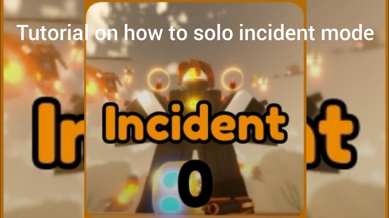 Tutorial on how to solo incident mode 
