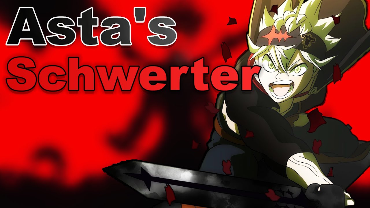 Black Clover - ASTA'S DÄMONEN-SCHWERTER ERKLÄRT!