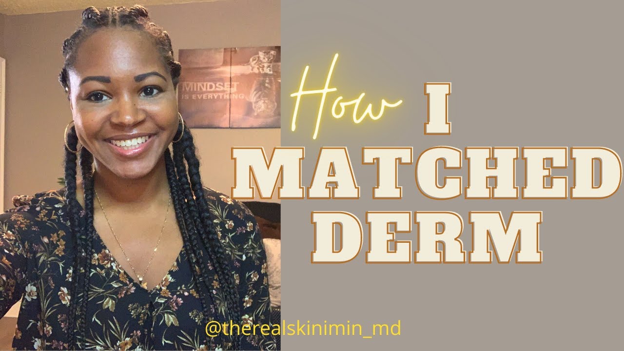 How I Matched Derm with Low Step 1 Score