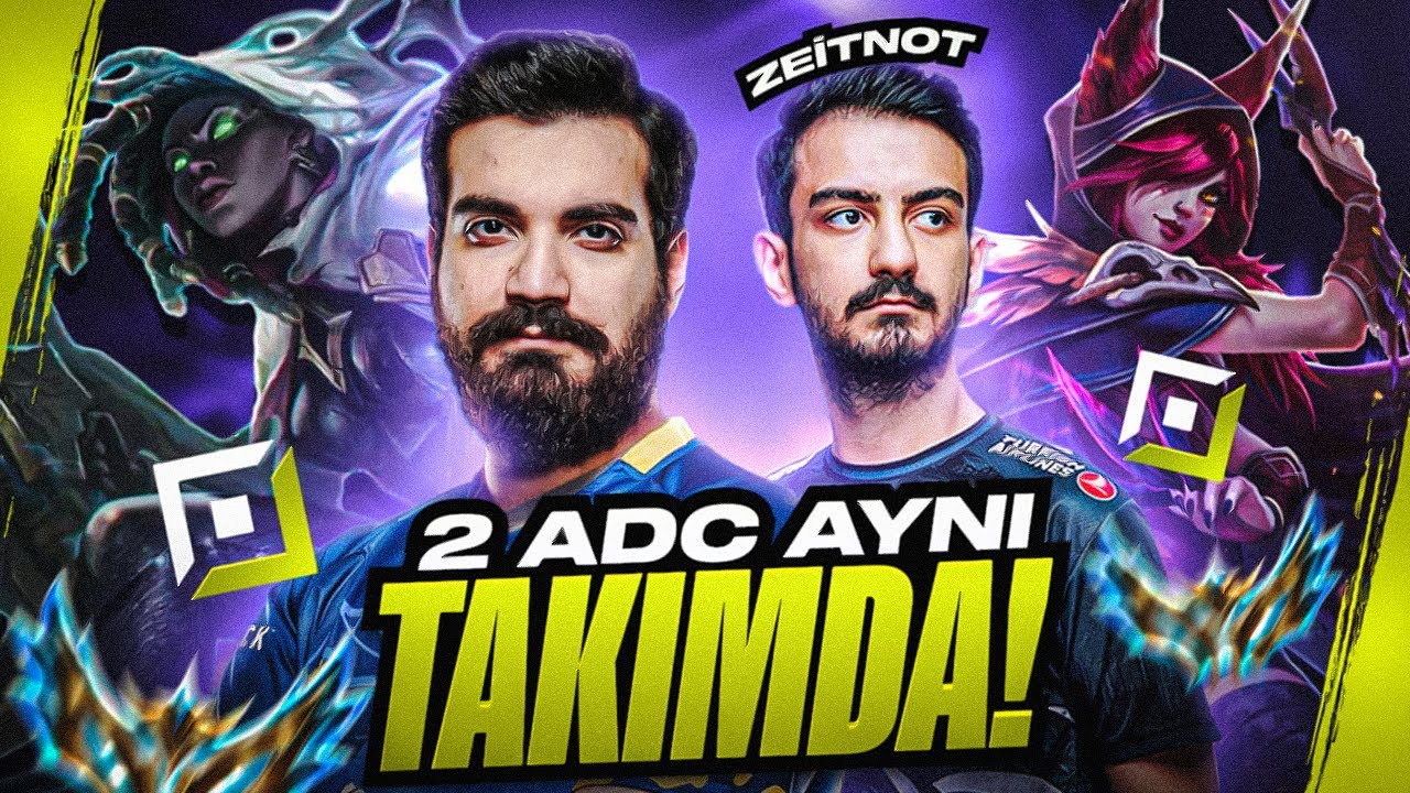 2 ADC AYNI TAKIMDA! | (duo Zeitnot), HolyPhoenix