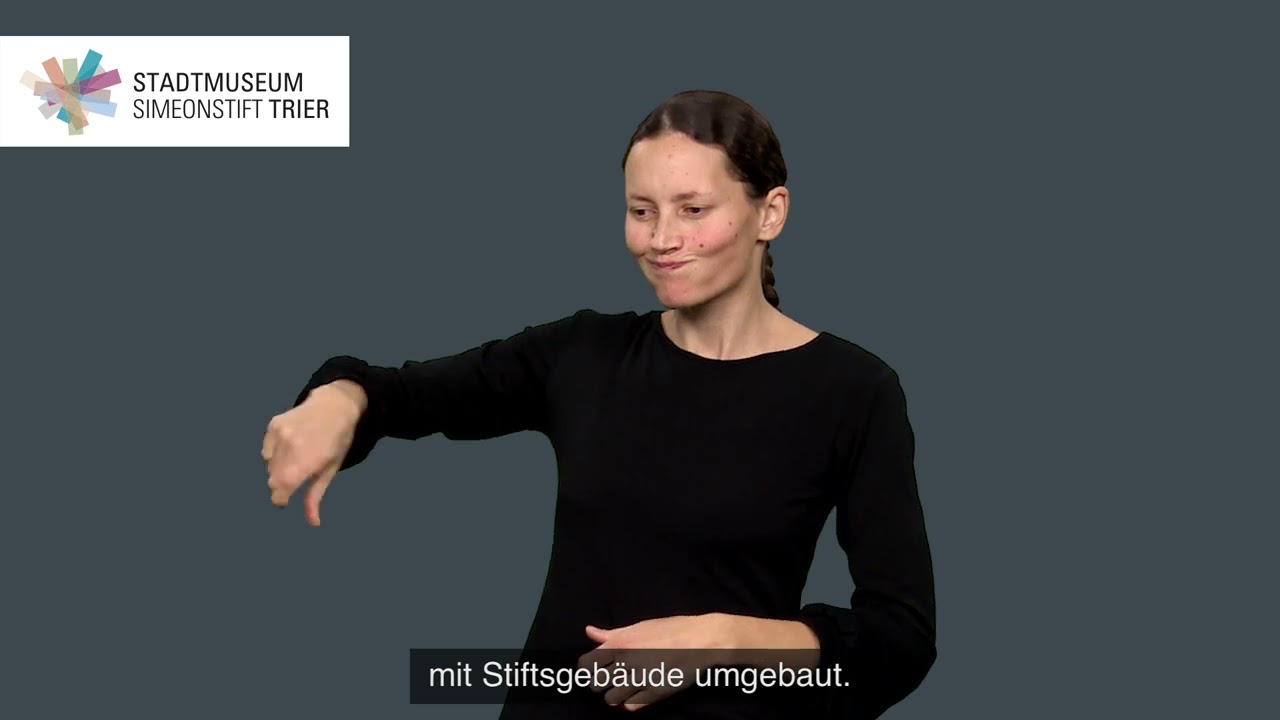 Einführung in die Dauerausstellung des Stadtmuseums Simeonstift in Deutscher Gebärdensprache (DGS)