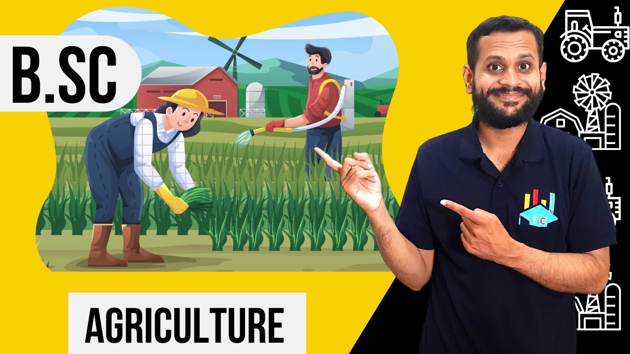 B.Sc Agriculture complete details | Course | Subject |Scope | Top Colleges | All in one video