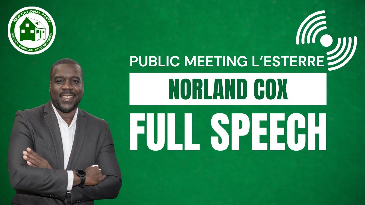 Norland Cox | NNP Public Meeting &ndash; L'Esterre, Carriacou