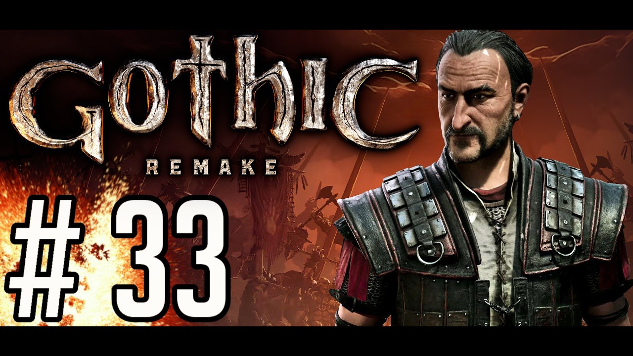 GOTHIC REMAKE [#33] - Zwiedzanie P&oacute;łnocnych G&oacute;r || 4K GAMEPLAY PL