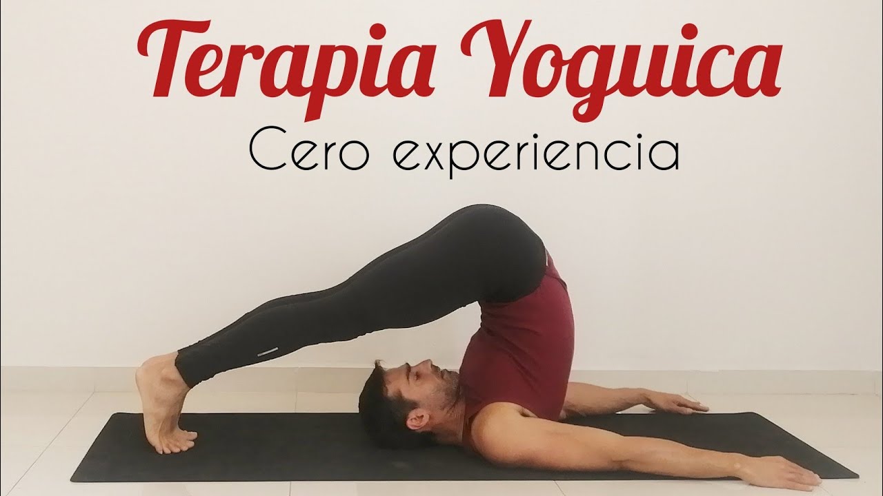 YOGA TERAPÉUTICO para ESPALDA BAJA y ZONA LUMBAR|Nivel Principiantes